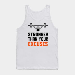 Stronger Than Your Excuses Tank Top